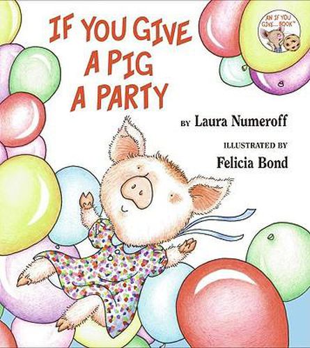 Cover image for If You Give a Pig a Party