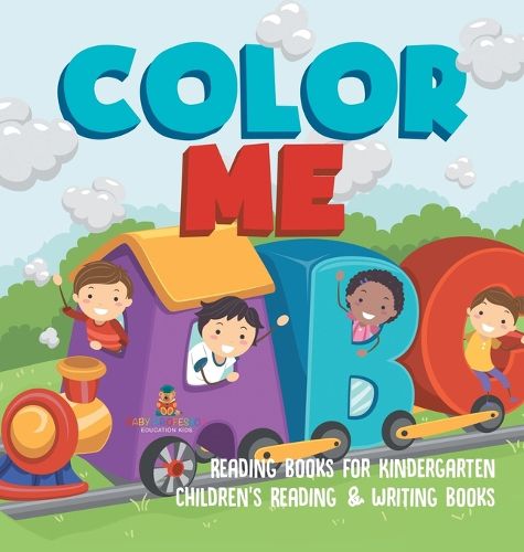 Cover image for Color Me ABC - Reading Books for Kindergarten Children's Reading & Writing Books