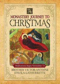 Cover image for A Monastery Journey to Christmas