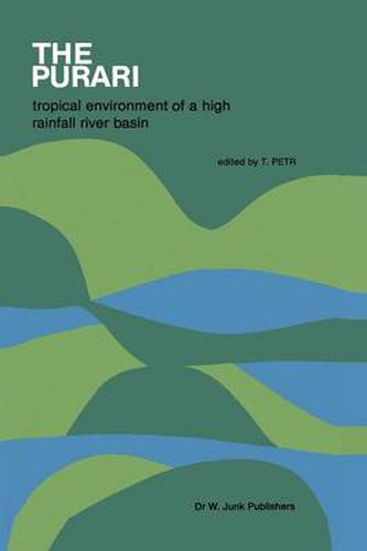 Cover image for The Purari - tropical environment of a high rainfall river basin: Tropical Environment of a High Rainfall River Basin