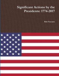 Cover image for Significant Actions by the Presidents