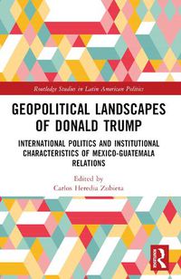Cover image for Geopolitical Landscapes of Donald Trump