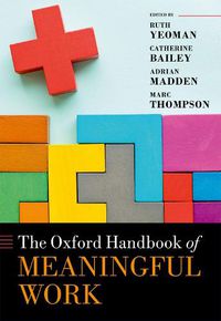 Cover image for The Oxford Handbook of Meaningful Work