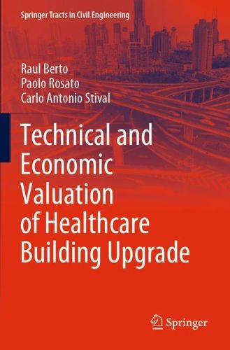 Cover image for Technical and Economic Valuation of Healthcare Building Upgrade