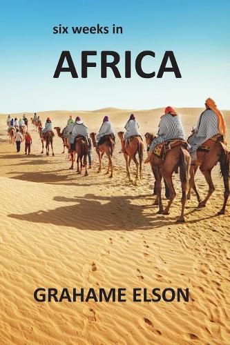 Cover image for Six Weeks In Africa