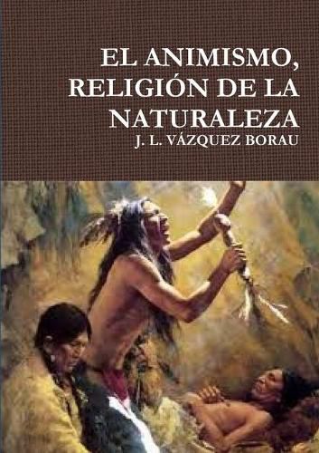 Cover image for EL Animismo, Religion De La Naturaleza