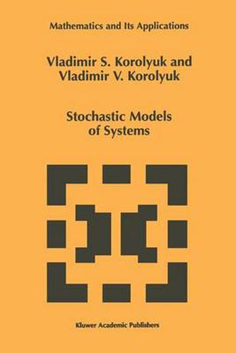 Cover image for Stochastic Models of Systems