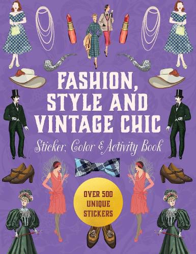 Cover image for Fashion, Style and Vintage Chic Sticker, Color & Activity Book