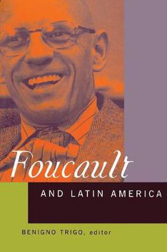 Cover image for Foucault and Latin America: Appropriations and Deployments of Discursive Analysis