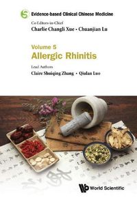 Cover image for Evidence-based Clinical Chinese Medicine - Volume 5: Allergic Rhinitis