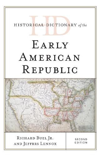 Cover image for Historical Dictionary of the Early American Republic