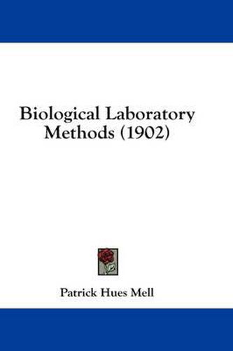 Cover image for Biological Laboratory Methods (1902)