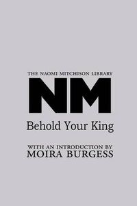 Cover image for Behold Your King