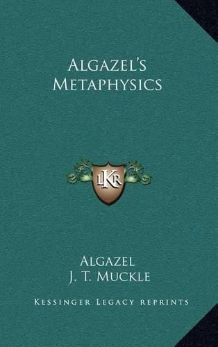 Cover image for Algazel's Metaphysics