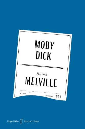 Cover image for Moby Dick American Classics Edition