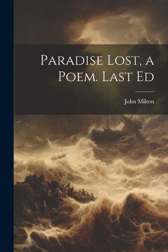 Cover image for Paradise Lost, a Poem. Last Ed