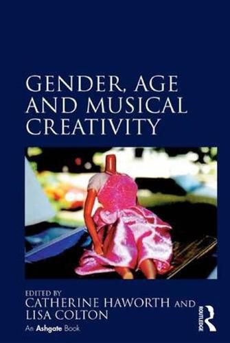 Cover image for Gender, Age and Musical Creativity