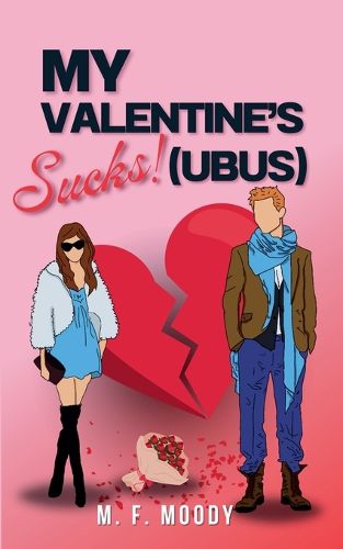 Cover image for My Valentine's Sucks!(ubus)