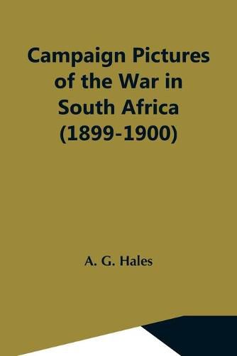 Cover image for Campaign Pictures Of The War In South Africa (1899-1900) Letters From The Front