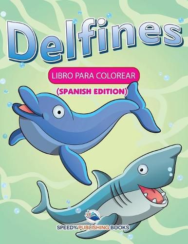 Cover image for Delfines: Libro Para Colorear (Spanish Edition)