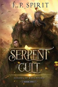 Cover image for The Serpent Cult (Heroes of Ravenford Book 2)