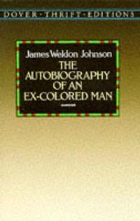 Cover image for The Autobiography of an Ex-colored Man