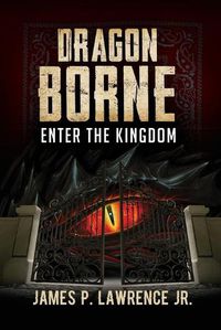 Cover image for Dragon Borne: Enter the Kingdom