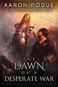 Cover image for The Dawn of a Desperate War