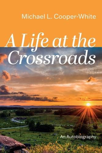 A Life at the Crossroads