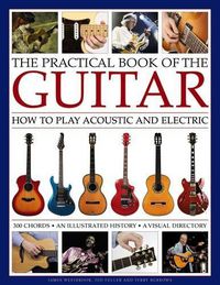 Cover image for Practical Book of the Guitar: How to Play Acoustic and Electric