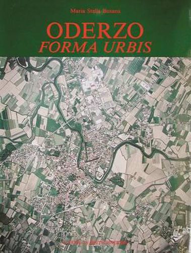 Cover image for Oderzo Forma Urbis: Saggio Di Topografia Antica