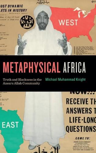 Metaphysical Africa: Truth and Blackness in the Ansaru Allah Community