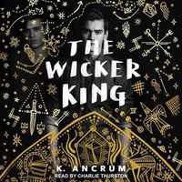 Cover image for The Wicker King Lib/E