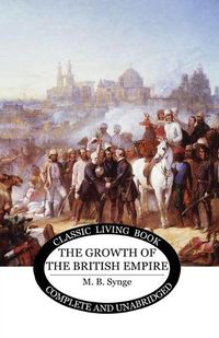 Cover image for The Growth of the British Empire