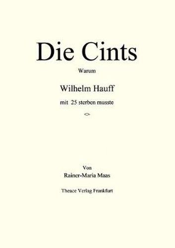 Cover image for Die Cints: Warum Wilhelm Haaff mit 25 sterben musste