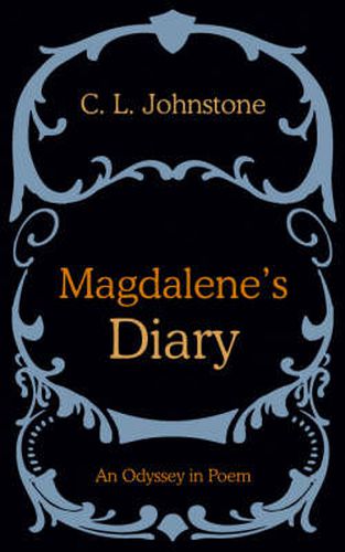 Cover image for Magdalene's Diary: An Odyssey in Poem