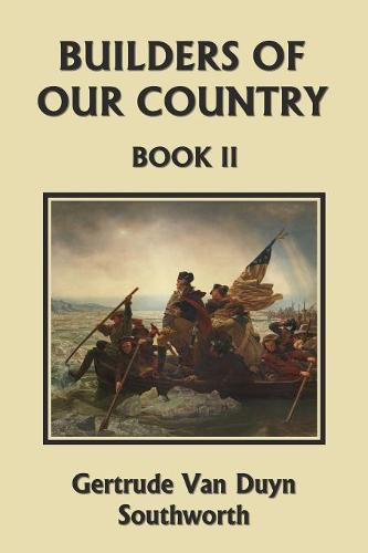 Cover image for Builders of Our Country, Book II (Yesterday's Classics)