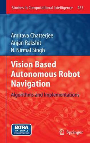 Cover image for Vision Based Autonomous Robot Navigation: Algorithms and Implementations