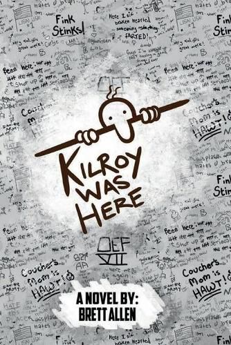 Cover image for Kilroy Was Here