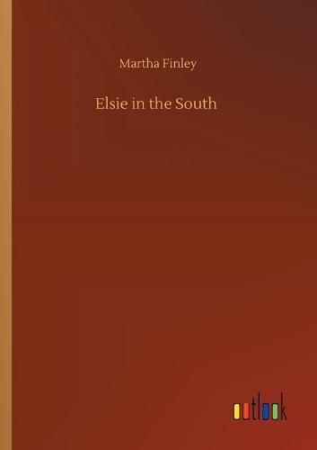 Elsie in the South