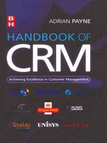 Cover image for Handbook of CRM: Achieving Excellence in Customer Management