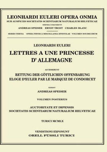 Lettres a une princesse d'Allemagne 2nd part: Accesserunt: Rettung der goettlichen Offenbarung