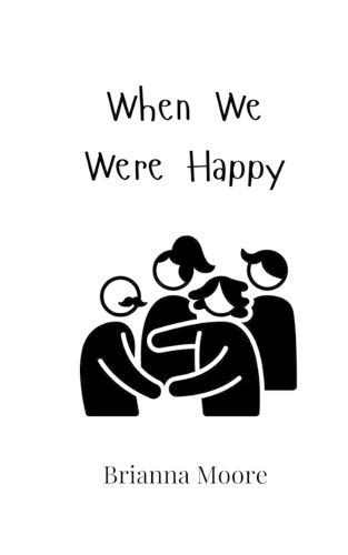 Cover image for When We Were Happy