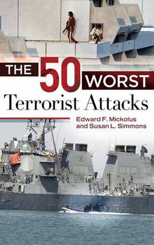 Cover image for The 50 Worst Terrorist Attacks