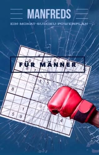 Cover image for Manfreds Ein-Monat-Sudoku-Powerplan fur Manner