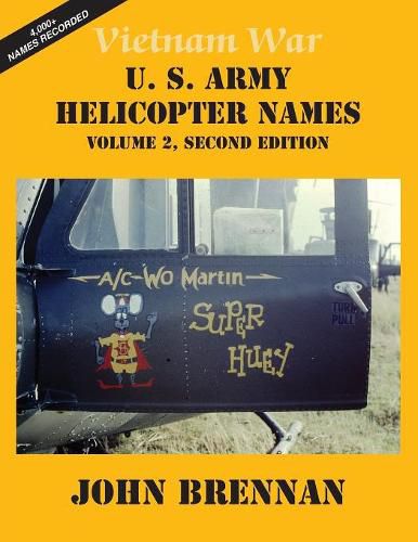 Cover image for Vietnam War U.S. Army Helicopter Names: Volume 2, Second Edition