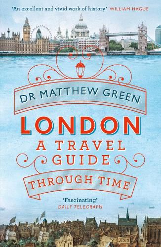 Cover image for London: A Travel Guide Through Time