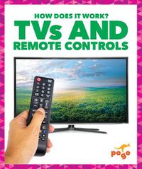 Cover image for TVs and Remote Controls