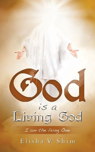 Cover image for God is a Living God