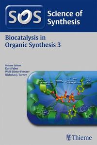 Cover image for Science of Synthesis: Biocatalysis in Organic Synthesis Vol. 3